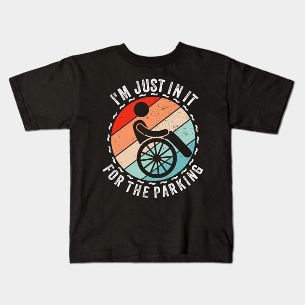 I'm just in it for the parking vintage Kids T-Shirt by TeeGuarantee